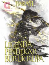 Novel Legenda Pendekar Buruk Rupa by Hakayi