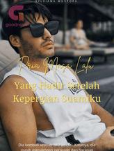 Novel Lelaki Masa Lalu yang Hadir Setelah Kepergian Suamiku by Sylviana Mustofa Novel Lelaki Masa Lalu yang Hadir Setelah Kepergian Suamiku by Sylviana Mustofa