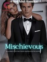 Novel MISCHIEVOUS: a new adult romance by Danny Walker