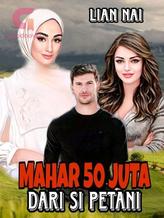 Novel Mahar 50 Juta dari Si Petani by Lian Nai