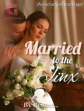 Novel Married To The Jinx by Reema