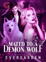 Novel Mated To A Demon Wolf by Evergarden