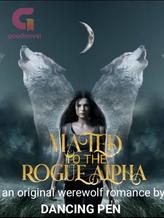 Novel Mated to the Rogue Alpha by Dancing Pen