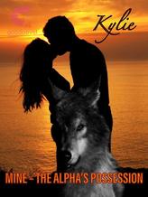 Novel Mine – The Alpha’s Possession by Kylie