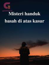 Novel Misteri handuk basah di atas kasur by JheNhy