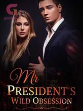 Novel Mr President’s Wild Obsession by Lucia Love