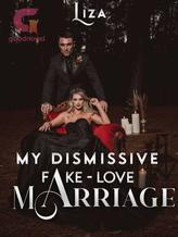 My Dismissive Fake-Love Marriage