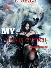 Novel My Luna is a witch; Illegitimate prince by Perls