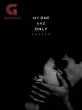 Novel My One and Only by esssea