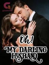 Novel Oh! My darling husband by Toy pen