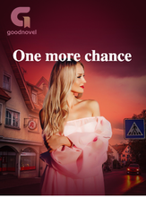 Novel One more chance by Bells.