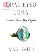 Novel Opal Eyed Luna: Precious Luna Series by Mrs. Smith