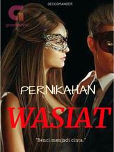 Novel PERNIKAHAN WASIAT by Seccomander