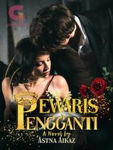 Novel PEWARIS PENGGANTI by Astna Aikaz