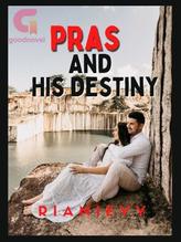 Novel PRAS, and his destiny by Rianievy