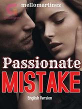 Novel Passionate Mistake (English) by mellomartinez