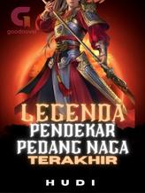 Novel Pendekar Pedang Naga Terakhir by Hudi