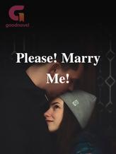 Novel Please! Marry Me! by Mazneen