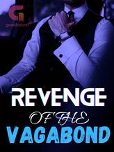 Novel REVENGE OF THE VAGABOND by ZWRITES07