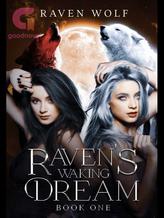 Novel Raven’s Waking Dream by Raven Wolf