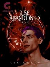 Novel Rise of the abandoned son by Visionary