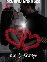 Novel SECOND CHANCES: love and revenge by Red butterfly