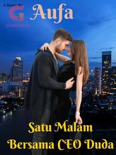 Novel Satu Malam Bersama Ceo Duda by Aufa