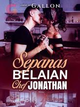 Novel Sepanas Belaian Chef Jonathan by Gallon