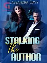 Novel Stalking The Author by Cassandra Davy