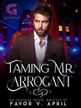 Novel Taming Mr. Arrogant by Favor V April