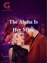 Novel The Alpha Is Her Mate by Abby Lee