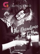 Novel The Decadence of The Fallen by Mitch Freo