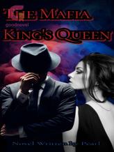 Novel The Mafia King’s Queen by Pearl