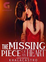 Novel The Missing Piece Of My Heart by Khala Castro