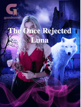 Novel The Once Rejected Luna by Sunshine Writes