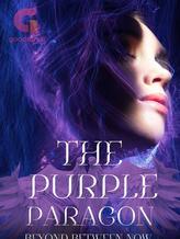 Novel The Purple Paragon: Beyond Between Now by Allisha Aregory