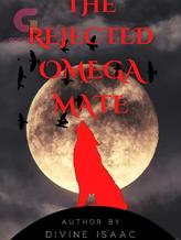 Novel The Rejected Omega Mate by Diva_isaac