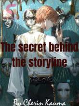 Novel The Secret Behind The Storyline by Cherin Kauma