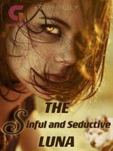 Novel The Sinful and Seductive Luna by Power Lily