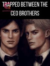 Trapped Between The CEO Brothers