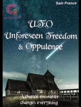 Novel Unforseen Freedom and Oppulence by Sam France