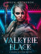 Novel Valkyrie Black by Drew Archeron