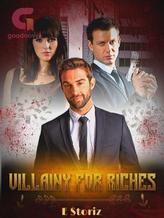 Novel Villainy For Riches by E Storiz