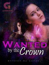 Novel Wanted by the Crown by lohse_