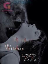 Novel Witches Vs Werewolves by WildRose