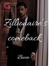 Novel ZILLIONAIRE’S COMEBACK. by Becca