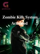 Zombie Kill: System Activated