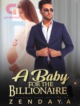 Novel A Baby For The Billionaire by Zendaya