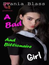 Novel A Bad and Billionaire Girl by Svania Blass