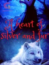 A Heart of Silver and Fur